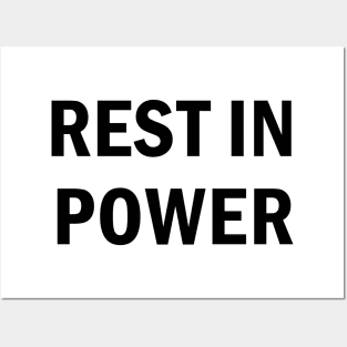 Rest in power Posters and Art